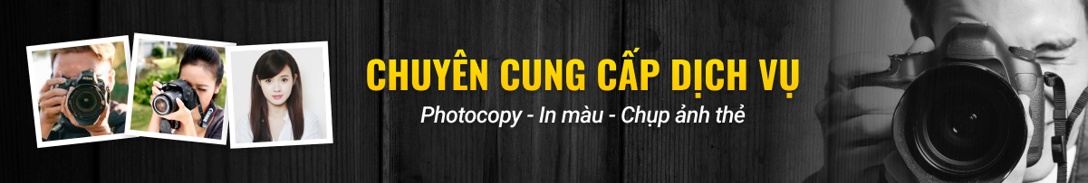 Dịch vụ Photocopy - In Màu - Chụp Ảnh Thẻ Hà Nội